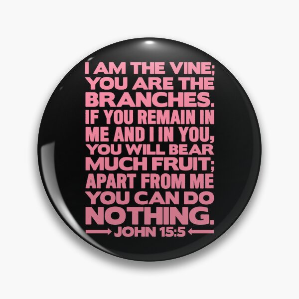 Item preview, John 15:5 I Am The Vine designed and sold by plushism.