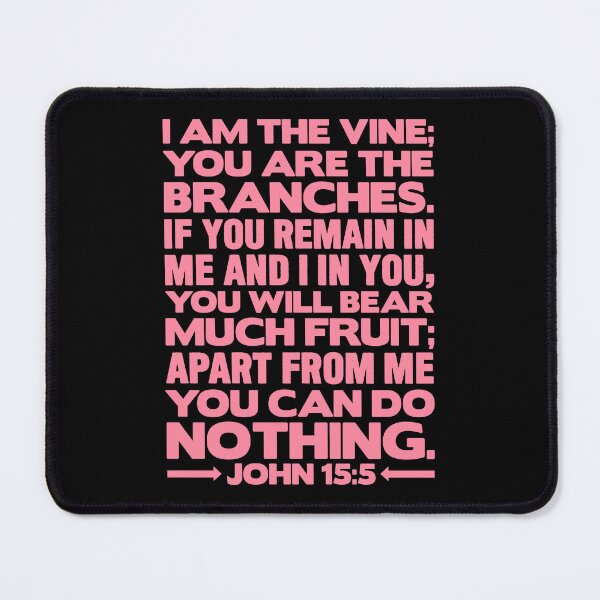 Item preview, John 15:5 I Am The Vine designed and sold by plushism.
