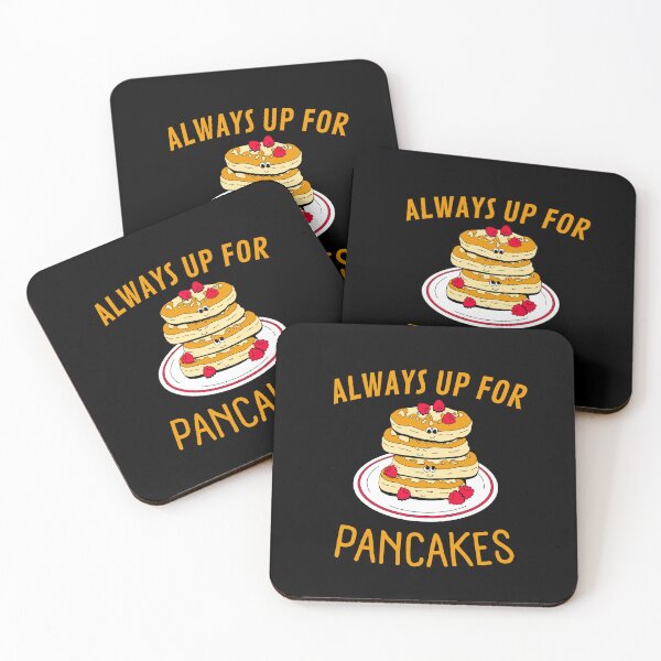 Item preview, Always Up For Pancakes designed and sold by Thetruemo.