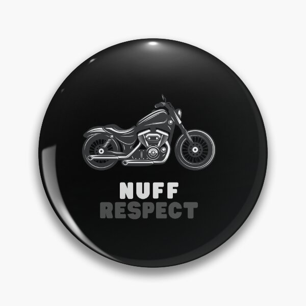 Item preview, Nuff Respect Motorcycle Cool designed and sold by M-Infinite.