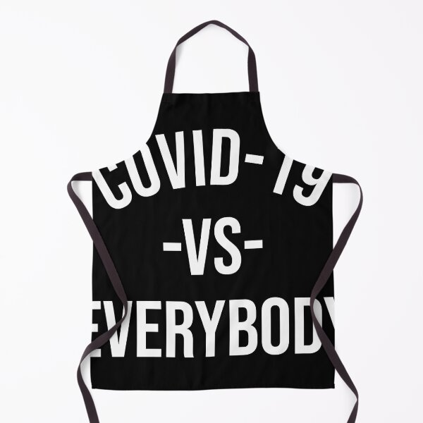 Item preview, COVID-19 VS EVERYBODY designed and sold by xpelawix.