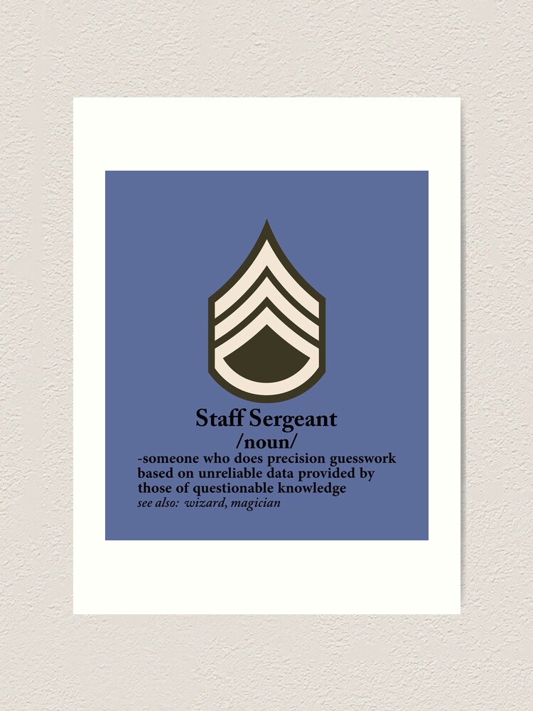 us-army-staff-sergeant-definition-gift-art-print-for-sale-by-bonzo61