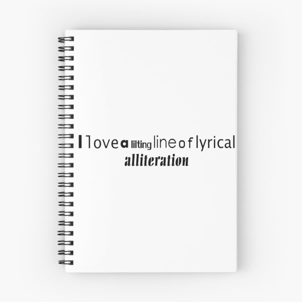 Item preview, I Love a Lilting Line of Lyrical Alliteration designed and sold by Ataraxia Campbell.