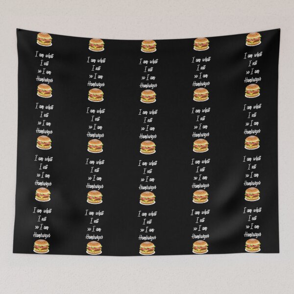 Item preview, I am what I eat, so I am Hamburger | Funnies Food lover designed and sold by Desznr.