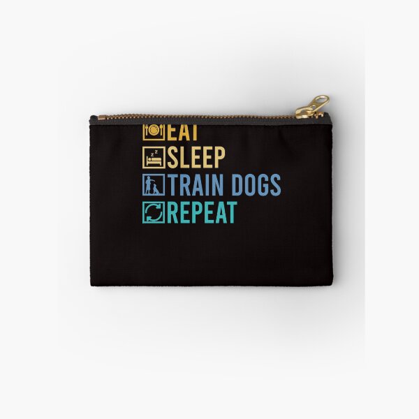 Item preview, Eat Sleep Train Dogs Animal Teaching Behavior Dog Trainer designed and sold by TomGiantDesigns.
