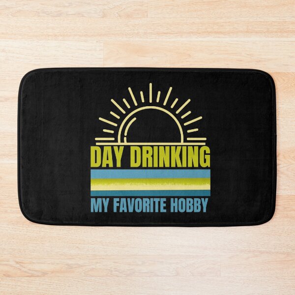 Item preview,  Day Drinking My Favorite Hobby / Day Drinking / Beer Lovers / Drinkers Gift / Wine Lover / Funny Drinking  designed and sold by Reddiamond3 ⭐⭐⭐⭐⭐.