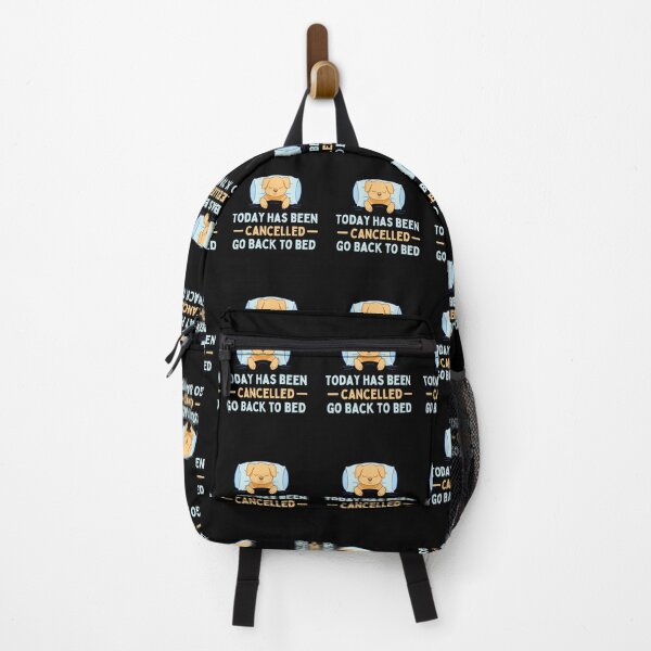 Item preview, Today Has Been Canceled Go Back To Bed designed and sold by Davestre.