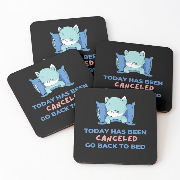 Item preview, Today Has Been Canceled Go Back To Bed designed and sold by Davestre.
