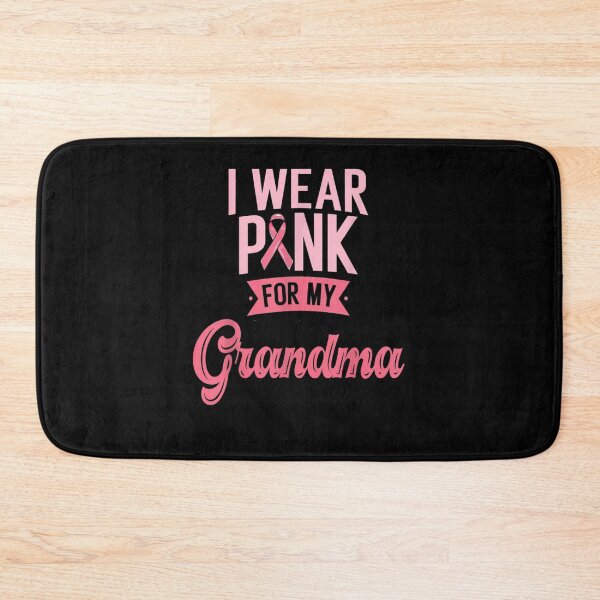 Item preview, I Wear Pink For My Grandma Breast Cancer Awareness designed and sold by KimbempeCB.