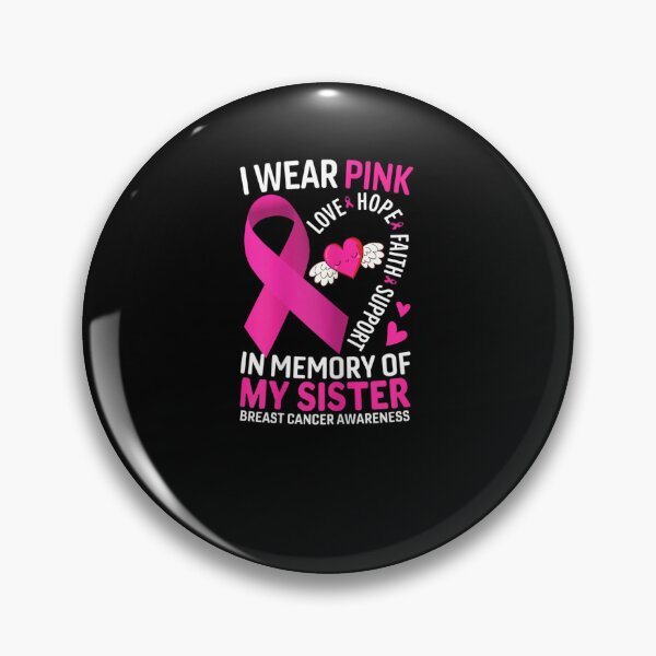 Item preview, Womens I Wear Pink In Memory Of My Sister Breast Cancer Awareness designed and sold by KimbempeCB.