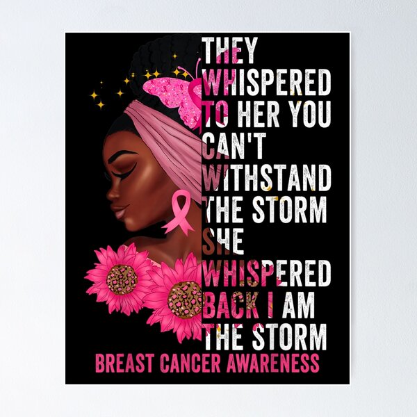 Item preview, I'm The Storm Black Women Breast Cancer Survivor Pink Ribbon designed and sold by KimbempeCB.