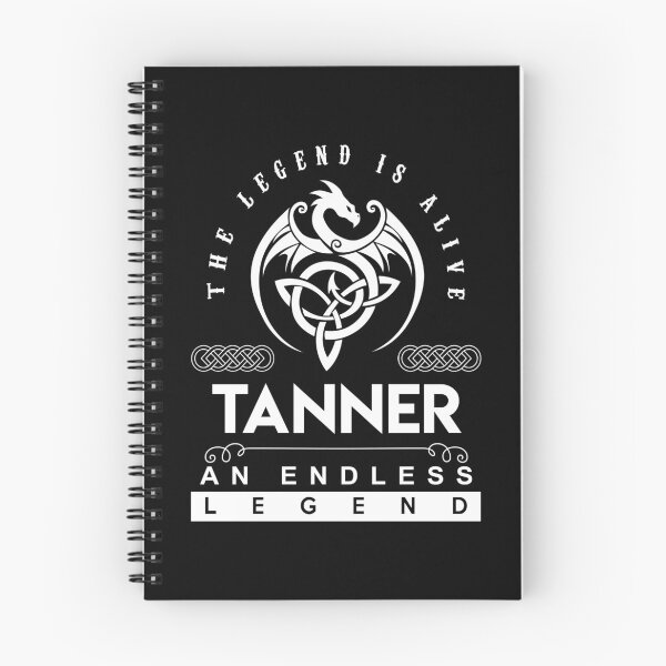Item preview, Tanner Name T Shirt - Tanner The Legend Is Alive - An Endless Legend Gift Item Tee designed and sold by aaronmaxi6.