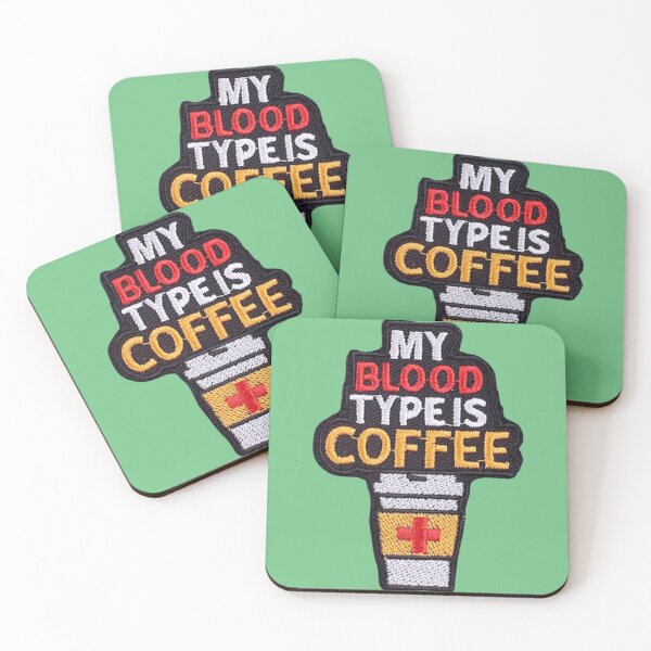 Item preview, My Blood Type Is Coffee   designed and sold by BroadnaxUS.