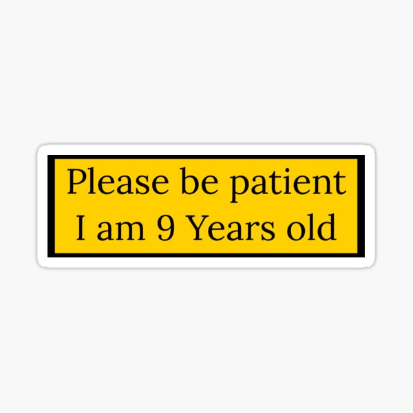 Nervous Driver Please Be Patient Meme Icon Stickers Decal 