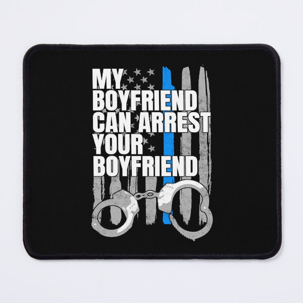 Item preview, Funny Police Officer Boyfriend Cop Joke Gag Gift designed and sold by JasonGandhi.