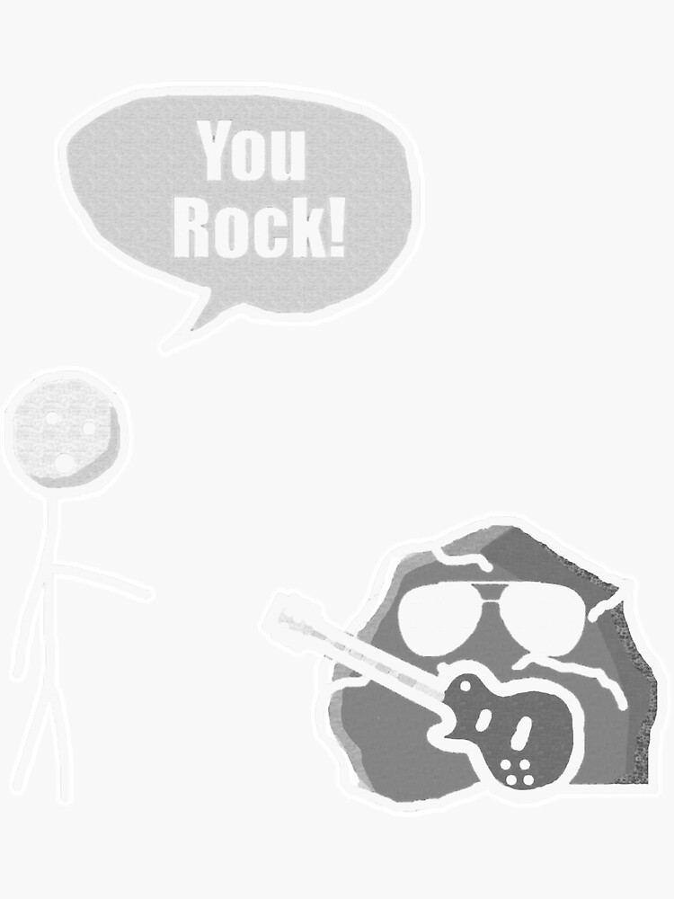 "You Rock Funny Rock & Roll Pun" Sticker for Sale by JasonGandhi