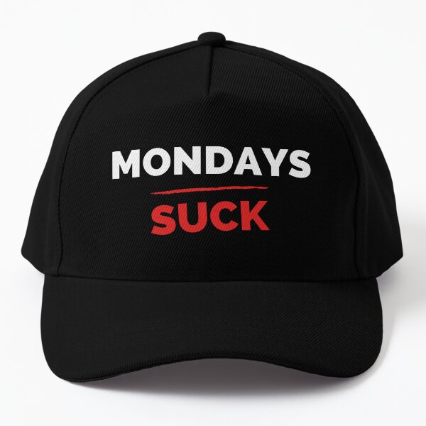 Mondays Suck 