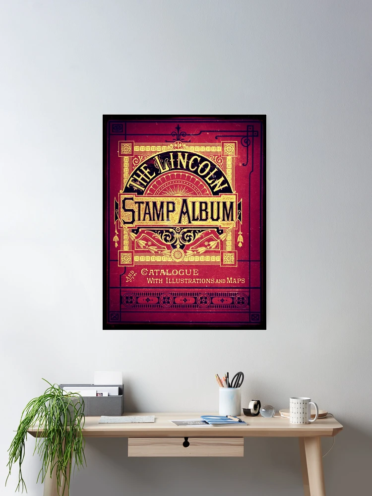 The Lincoln Stamp Album Poster for Sale by Michaela Grove