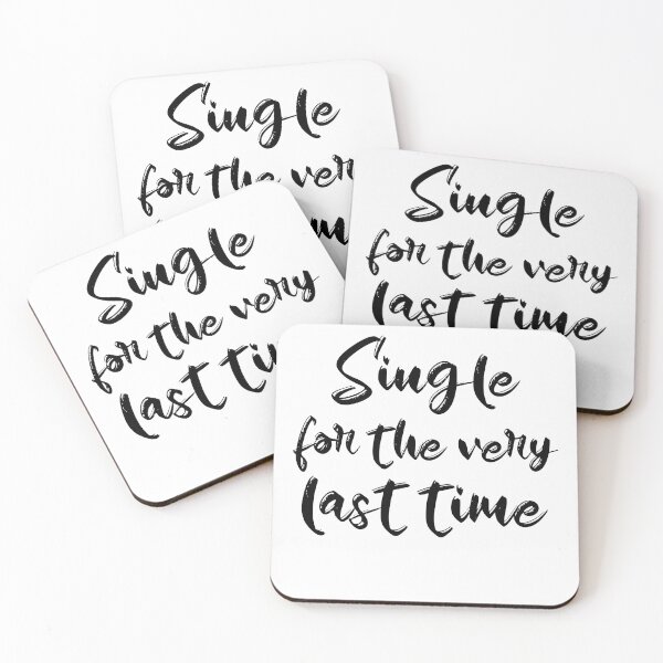 Item preview, Single For The Very Last Time (black) designed and sold by Allyoudois.