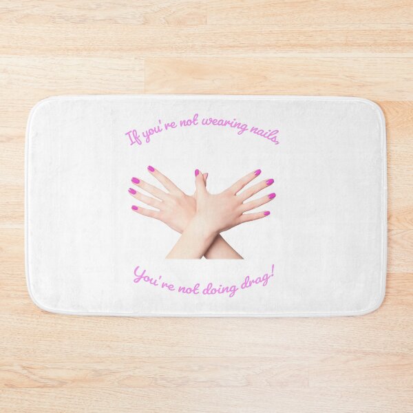 Item preview, If You're Not Wearing Nails (Nails Only) designed and sold by KMGraphics99.