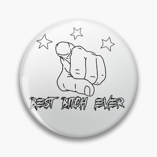 Item preview, Best bitch ever. designed and sold by FreeRange Co.