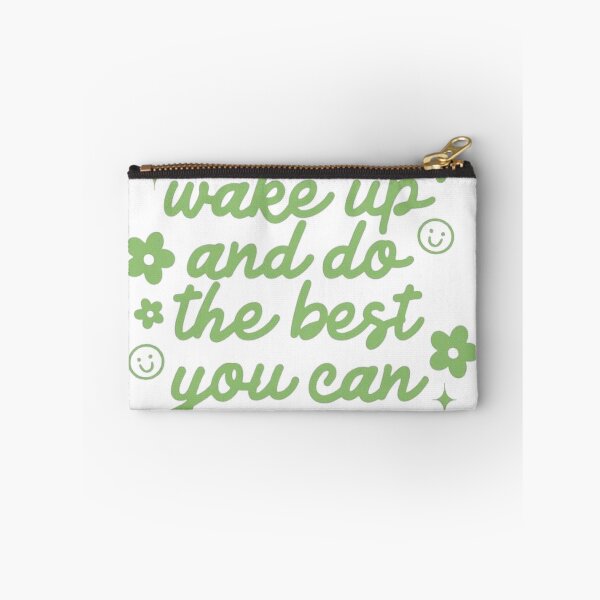 Item preview, Wake Up And Do The Best You Can designed and sold by SAVAGEwav.