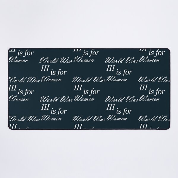 Item preview, the third world war is for women. world war III designed and sold by DattiloJames.