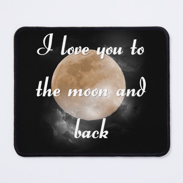 Item preview, To the moon and back designed and sold by Brad Chambers.