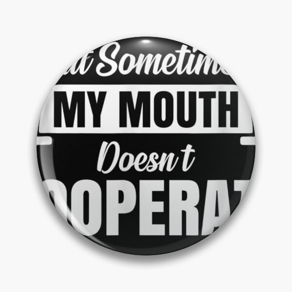 Item preview, I Try To be A Nice Person But Sometimes My Mouth Doesn't designed and sold by DeannaMarks.