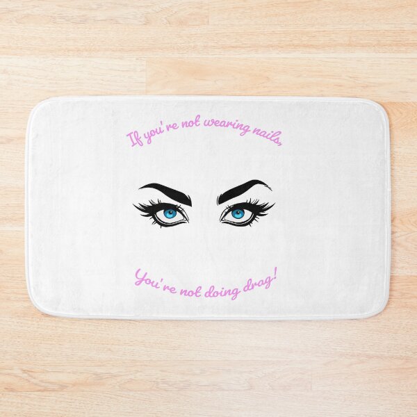 Item preview, If You're Not Wearing Nails (Eyes Only) designed and sold by KMGraphics99.