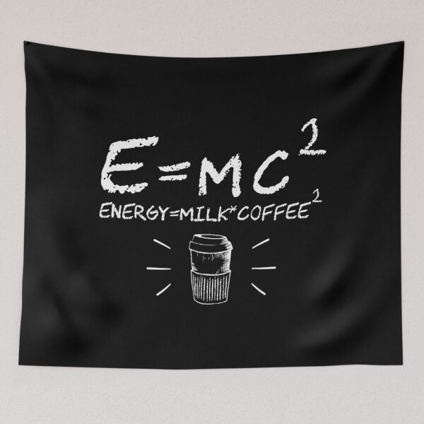 Item preview, E=mc2 energy it&x27;s a milk multiplied by double coffee funny physics formula equitation  Classic  designed and sold by vodkaelizabet.