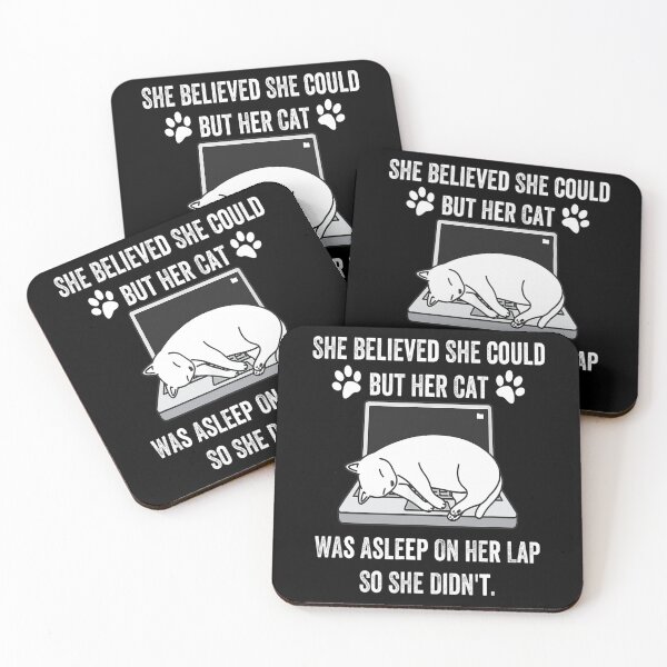 Item preview, She Believed She Could But Her Cat Was Asleep On Her Lap designed and sold by RichardxBen.