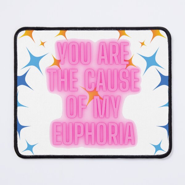Item preview, You are The Cause of My Euphoria in T-Shirts Tops and Masks  designed and sold by Faiza-Najeeb.