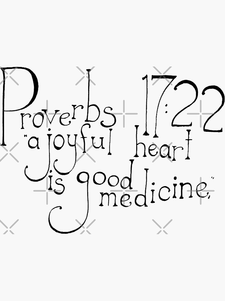 proverbs-17-22-bible-verse-sticker-by-donemanuel-redbubble