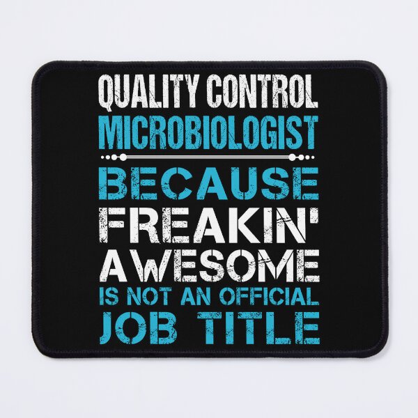 Item preview, Quality Control Microbiologist T Shirt - Freaking Awesome Gift Item Tee designed and sold by miraschroe.