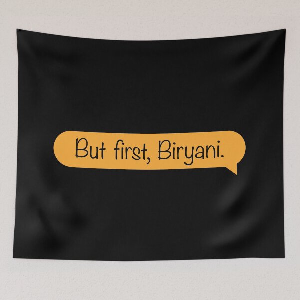 Item preview, But First, Biryani ( Yellow Speech Bubble ) designed and sold by yomomsfavkid.