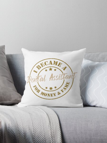 Item preview, I Became A Dental Assistant For Money And Fame - Funny Dental Assistant Quote Gift Idea For Men and Womens designed and sold by Mmmm3344.