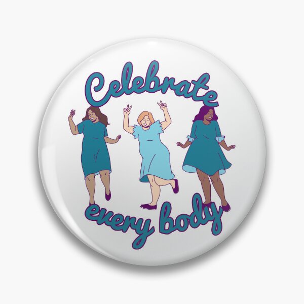 Item preview, Celebrate Every Body - fat acceptance, body neutrality, fat activism designed and sold by incurablehippie.