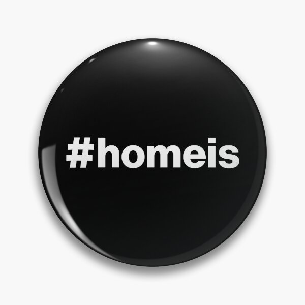 Item preview, Hashtag homeis, home is designed and sold by ArtIsParty.