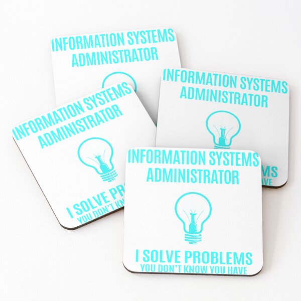 Item preview, Information Systems Administrator - I Solve Problems Job Gift designed and sold by melissaval2.
