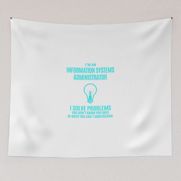 Item preview, Information Systems Administrator - I Solve Problems Job Gift designed and sold by melissaval2.
