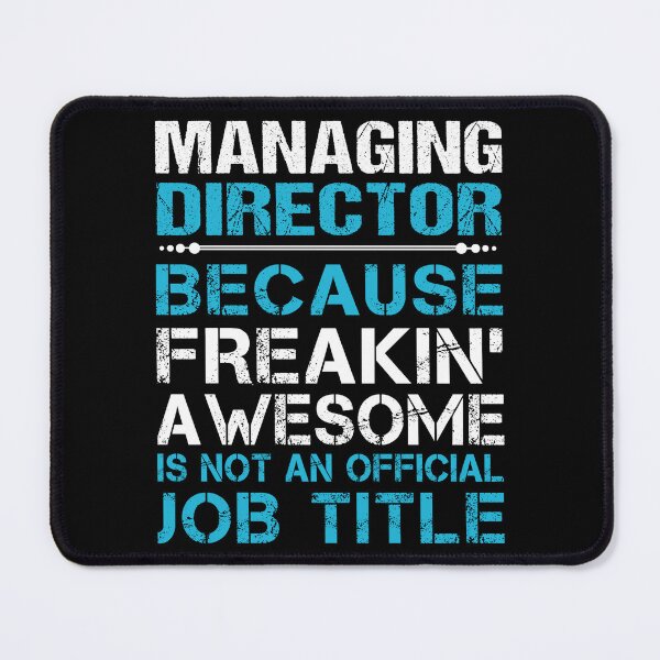 Item preview, Managing Director T Shirt - Freaking Awesome Gift Item Tee designed and sold by averiarnol.