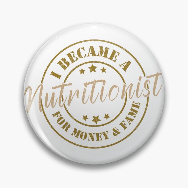 Item preview, I Became A Nutritionist For Money And Fame - Funny Nutritionist Quote Gift Idea For Men and Womens designed and sold by Mmmm3344.