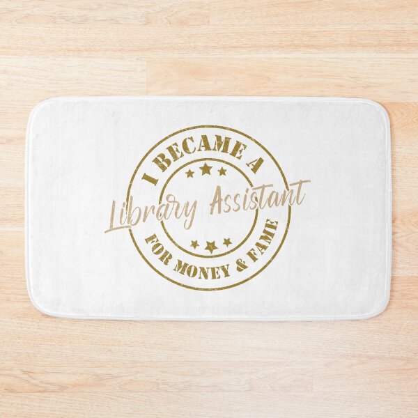 Item preview, I Became A Library Assistant For Money And Fame - Funny Library Assistant Quote Gift Idea For Men and Womens designed and sold by Mmmm3344.
