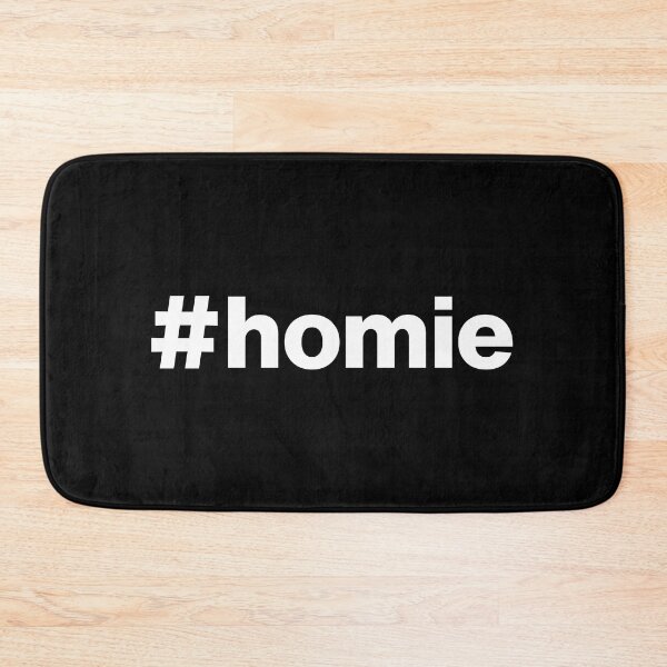 Item preview, Hashtag homie designed and sold by ArtIsParty.