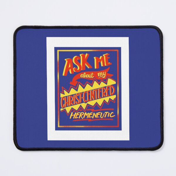 Item preview, Ask Me about My Christ-Centered Hermeneutic designed and sold by Christine Philbrick.