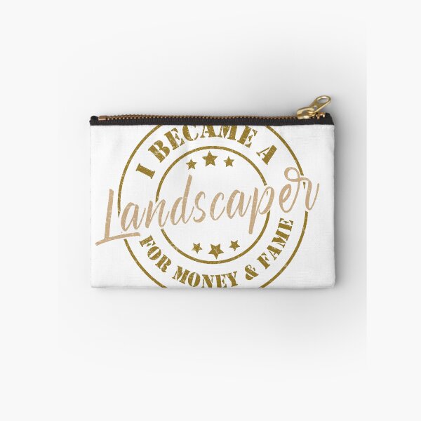 Item preview, I Became A Landscaper For Money And Fame - Funny Landscaper Quote Gift Idea For Men and Womens designed and sold by Mmmm3344.