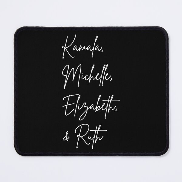 Item preview, Kamala, Michelle, Elizabeth, & Ruth RBG V - Feminist Political Icon designed and sold by Lemon Pepper.