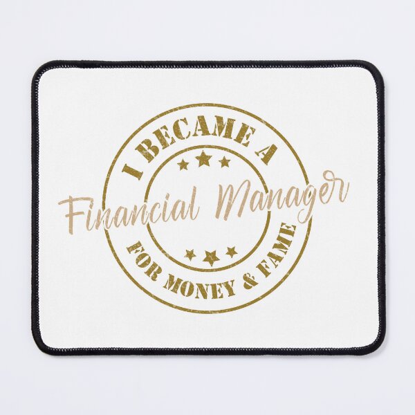 Item preview, I Became A Financial Manager For Money And Fame - Funny Financial Manager Quote Gift Idea For Men and Womens designed and sold by Mmmm3344.