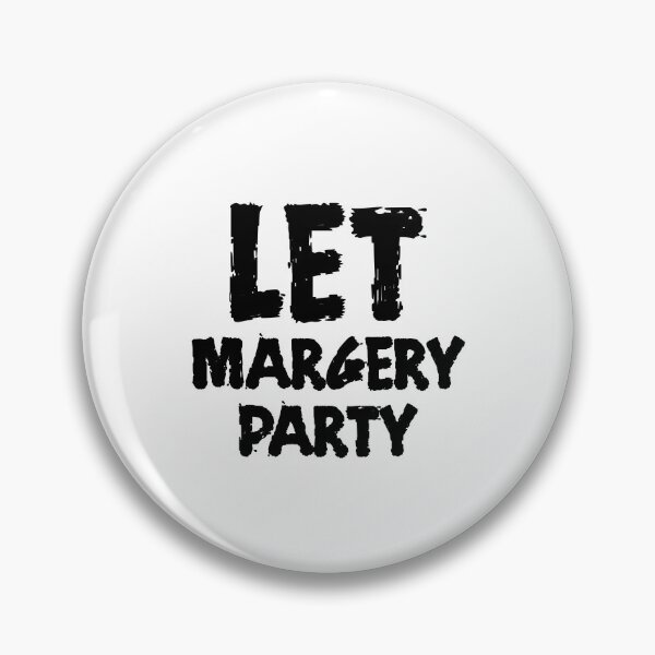 Item preview,  Let Margery Party  designed and sold by medbouk1.